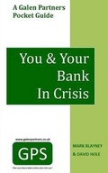 Cover: You & Your Bank In Crisis - Galen Partners Limited