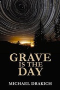 Cover: Grave Is The Day - Michael Drakich