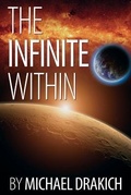 Cover: The Infinite Within - Michael Drakich