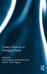 Enlarge image Cover: Turkey's Rise as an Emerging Power - Routledge