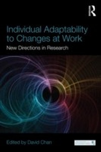 Abbildung von: Individual Adaptability to Changes at Work - Routledge