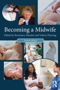 Abbildung von: Becoming a Midwife, Second Edition - Routledge