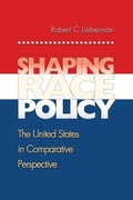 Cover: Shaping Race Policy - Princeton University Press