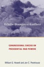 Cover: While Dangers Gather - Princeton University Press