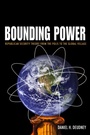 Cover: Bounding Power - Princeton University Press