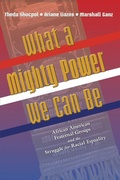 Cover: What a Mighty Power We Can Be - Princeton University Press