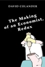 Cover: The Making of an Economist, Redux - Princeton University Press
