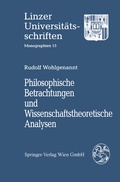 Cover: Philosophische Betrachtungen und Wissenschaftstheoretische Analysen - Springer