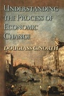 Cover: Understanding the Process of Economic Change - Princeton University Press