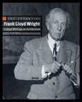 Cover: The Essential Frank Lloyd Wright - Princeton University Press