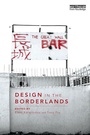 Cover: Design in the Borderlands - Routledge