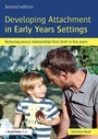 Cover: Developing Attachment in Early Years Settings - Routledge