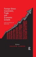 Cover: Foreign Direct Investment, Trade and Economic Growth - Routledge India