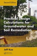 Cover: Practical Design Calculations for Groundwater and Soil Remediation - CRC Press