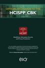Cover: Official (ISC)2 Guide to the HCISPP CBK - Auerbach Publishers Inc.
