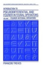 Cover: Introduction to Pseudodifferential and Fourier Integral Operators: Pseudodifferential Operators Volume 1 - Kluwer Academic / Plenum Publishers