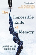 Cover: The Impossible Knife of Memory - Scholastic