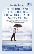 Cover: Rhetoric and the Politics of Workplace Innovation - Edward Elgar Publishing