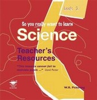 Enlarge image Cover: So You Really Want to Learn Science: Teacher's Resource Book 2 - Galore Park Publishing Ltd