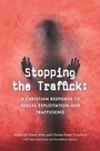 Cover: Stopping the Traffick - Regnum Books International