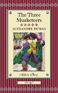 Enlarge image Cover: The Three Musketeers - Macmillan Collector's Library