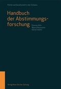 Cover: Handbuch der Abstimmungsforschung - NZZ Libro ein Imprint der Schwabe Verlagsgruppe AG