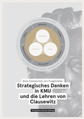Cover: Strategisches Denken in KMU und die Lehren von Clausewitz - NZZ Libro ein Imprint der Schwabe Verlagsgruppe AG