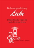 Cover: Bedienungsanleitung Liebe - Textakademie
