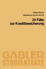 Cover: 25 Fälle zur Kreditbesicherung - Springer Gabler
