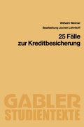 Cover: 25 F&auml;lle zur Kreditbesicherung - Springer Gabler
