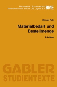Abbildung von: Materialbedarf und Bestellmenge - Springer Gabler