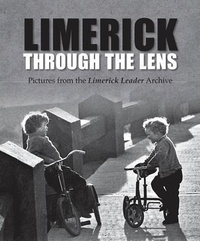 Abbildung von: Limerick Through the Lens - The Collins Press