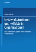 Cover: Netzwerkstrukturen und -effekte in Organisationen - Springer Gabler