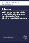 Cover: Wirkungen intrakranieller raumfordernder Prozesse auf den Verlauf von Blutdruck und Pulsfrequenz - Springer