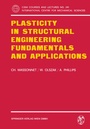 Cover: Plasticity in Structural Engineering, Fundamentals and Applications - Springer