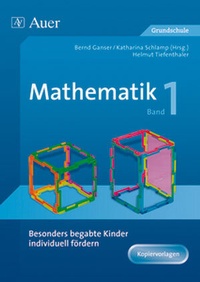 Abbildung von: Begabte Kinder individuell fördern, Mathe Band 1 - Auer Verlag in der AAP Lehrerwelt GmbH