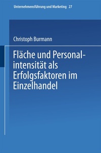 Enlarge image Cover: Fläche und Personalintensität als Erfolgsfaktoren im Einzelhandel - Springer Gabler