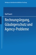 Cover: Rechnungslegung, Gl&auml;ubigerschutz und Agency-Probleme - Springer Gabler