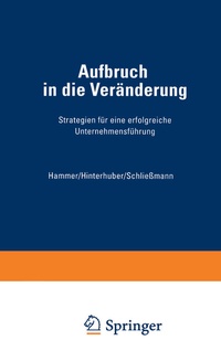 Abbildung von: Aufbruch in die Veränderung - Springer Gabler