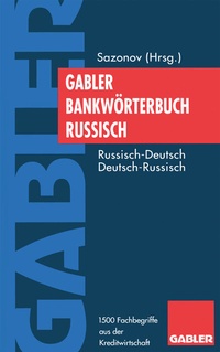 Abbildung von: Bank- und Finanzlexikon Deutsch-Russisch / ???????-??????? ?????????-?????????? ??????? - Springer Gabler