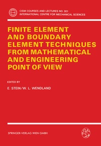 Enlarge image Cover: Finite Element and Boundary Element Techniques from Mathematical and Engineering Point of View - Springer