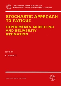 Enlarge image Cover: Stochastic Approach to Fatigue - Springer