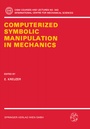 Cover: Computerized Symbolic Manipulation in Mechanics - Springer