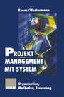 Cover: Projektmanagement mit System - Springer Gabler