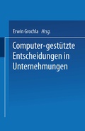 Cover: Computer-gest&uuml;tzte Entscheidungen in Unternehmungen - Springer Gabler