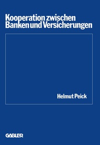 Abbildung von: Kooperation zwischen Banken und Versicherungen - Springer Gabler