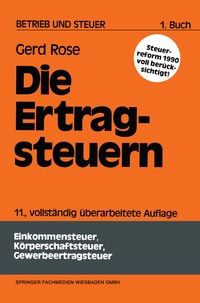 Abbildung von: Die Ertragsteuern - Springer Gabler