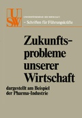 Cover: Zukunftsprobleme unserer Wirtschaft - Springer Gabler