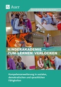 Cover: Kinderakademie - zum Lernen verlocken - Auer Verlag in der AAP Lehrerwelt GmbH