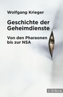 Cover: Geschichte der Geheimdienste - C.H.BECK